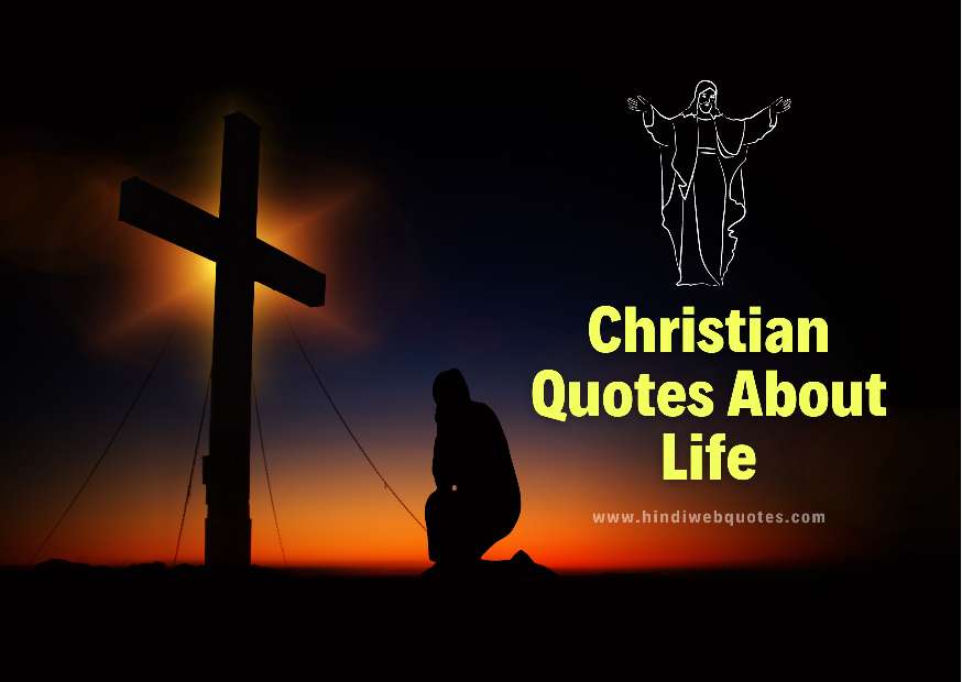 51+ Best Powerful Christian Quotes About Life Struggles