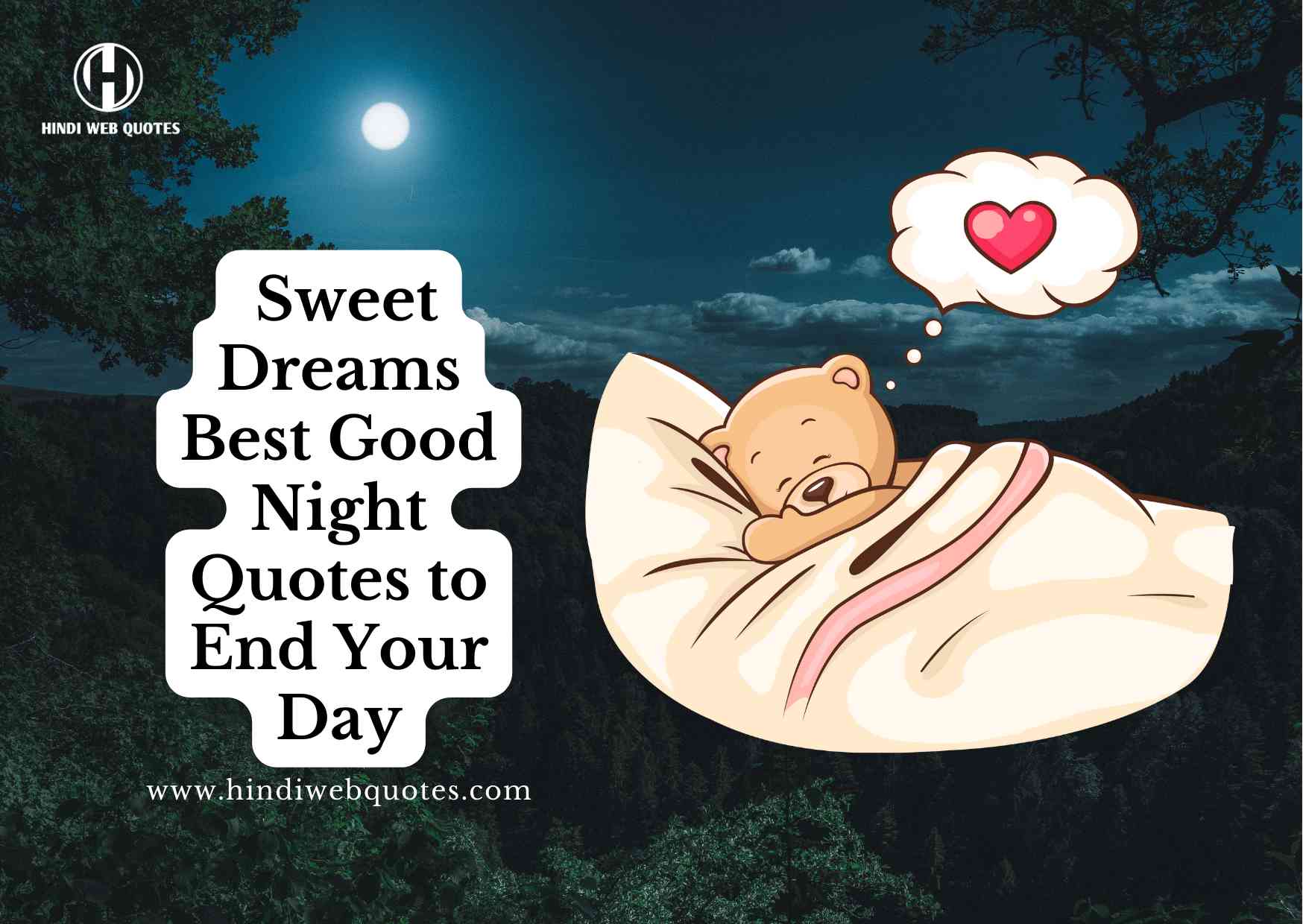 101+ Famous Good Night Quotes To Inspire And Motivate You